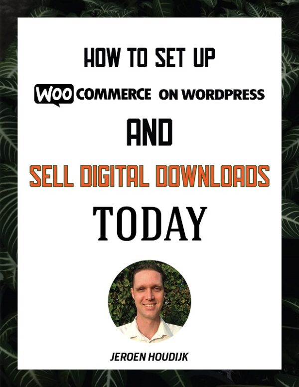 How to Set Up WooCommerce on WordPress and Sell Digital Downloads Today